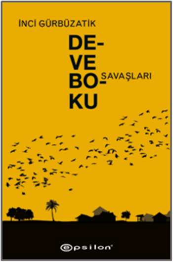 Deve Boku Savaşları - Epsilon Yayınları Kitap