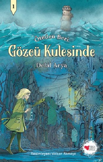 Gözcü Kulesinde - Can Çocuk Yayınları Kitap
