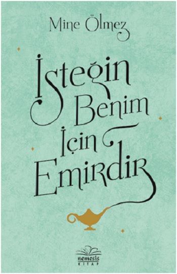 İsteğin Benim İçin Emirdir - Nemesis Kitap Kitap