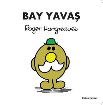 Bay Yavaş - Doğan Egmont Yayıncılık Kitap