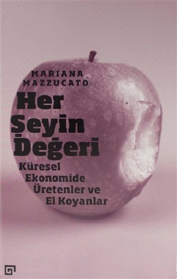 Her Şeyin Değeri - Koç Üniversitesi Yayınları Kitap