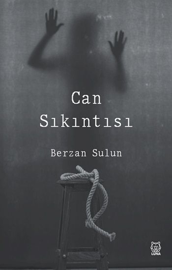 Can Sıkıntısı - Luna Yayınları Kitap