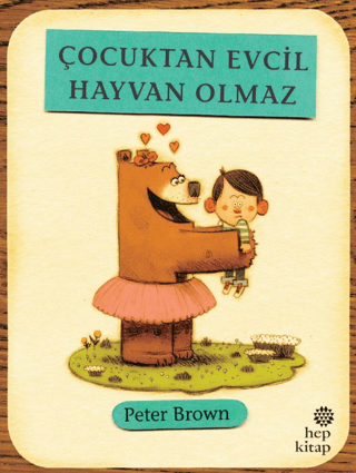 Çocuktan Evcil Hayvan Olmaz - Hep Kitap Kitap