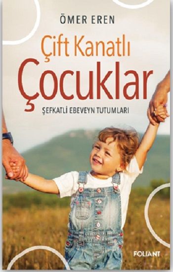 Çift Kanatlı Çocuklar - Foliant Yayınları Kitap