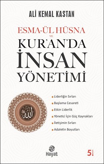 Esma-ül Hüsna ve Kur’an’da İnsan Yönetimi - Hayat Yayınları Kitap