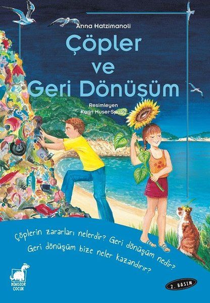 Çöpler ve Geri Dönüşüm - Dinozor Çocuk Kitap
