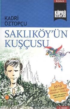 Saklıköy’ün Kuşçusu - Günışığı Kitaplığı Kitap