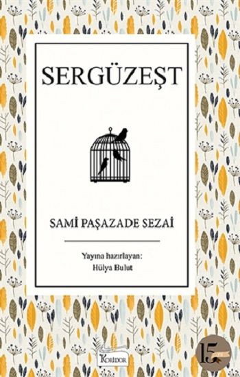 Sergüzeşt (Bez Cilt) - Koridor Yayıncılık Kitap