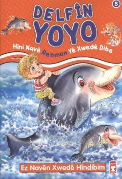Delfin Yoyo - Hini Nave Rehman Ye Xwede Dibe Nur Kutlu Türkçe çocuk kitabı kapağı