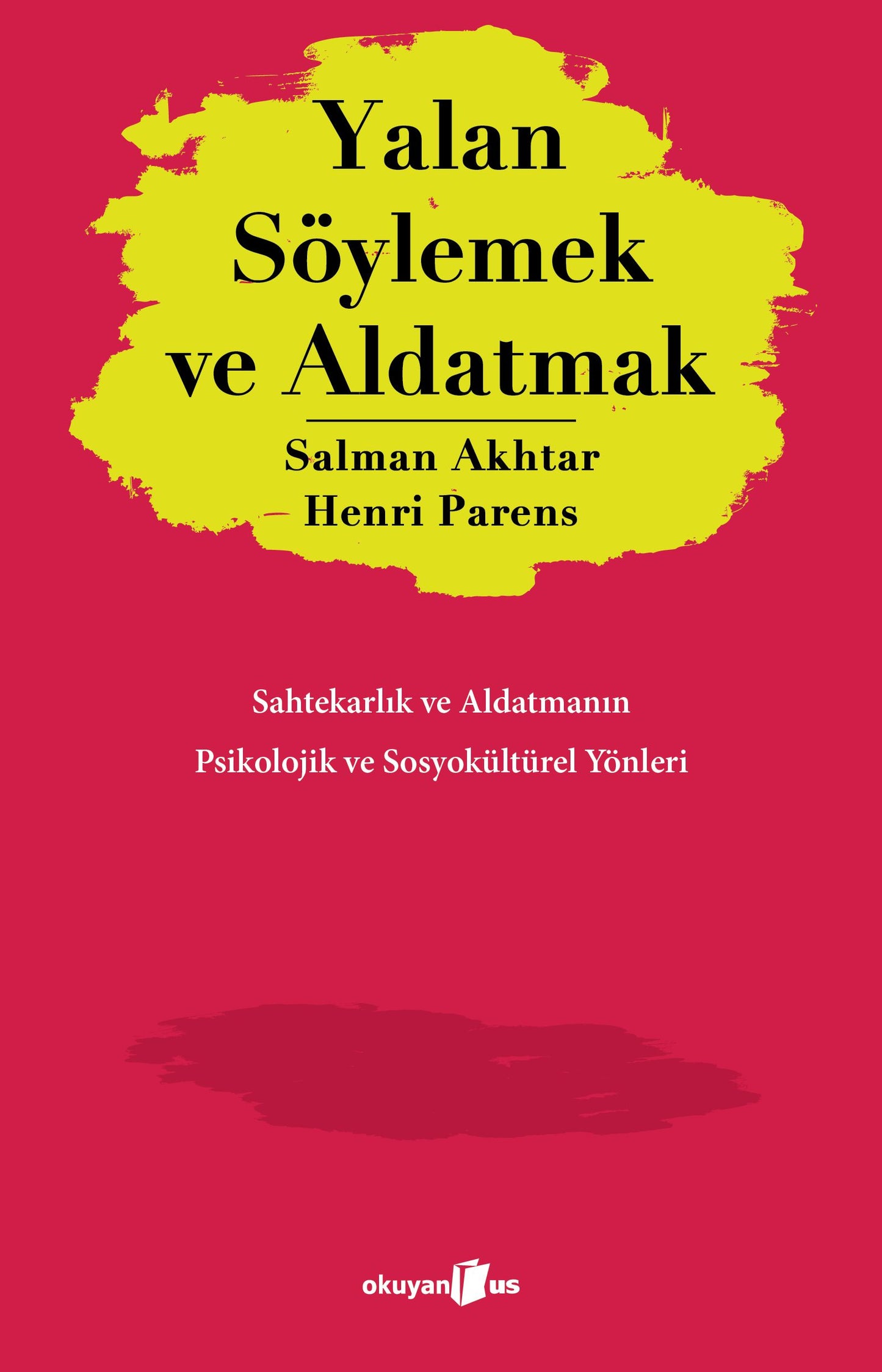 Yalan Söylemek ve Aldatmak - Okuyan Us Yayın Kitap