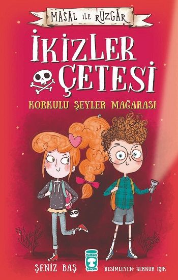 İkizler Çetesi Korkulu Şeyler Mağarası - Masal İle Rüzgar - Timaş Çocuk Kitap