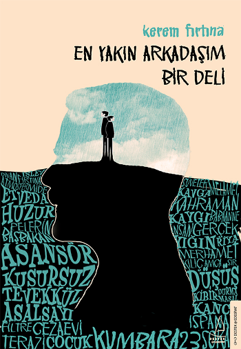 En Yakın Arkadaşım Bir Deli - Destek Yayınları Kitap