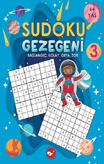 Sudoku Gezegeni 3 Başlangıç, Kolay, Orta, Zor 6+ Yaş - Beyaz Balina Yayınları Kitap