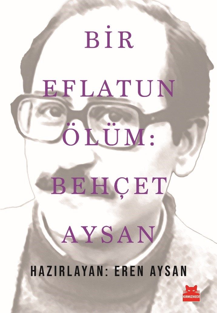 Bir Eflatun Ölüm: Behçet Aysan - Kırmızı Kedi Yayınevi Kitap