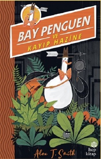 Bay Penguen ve Kayıp Hazine - Hep Kitap Kitap