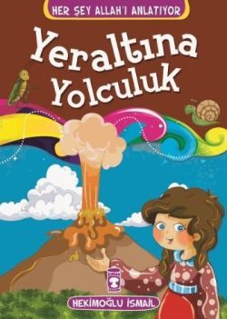 Yeraltına Yolculuk - Timaş Çocuk Kitap