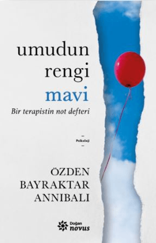 Umudun Rengi Mavi - Bir Terapistin Not Defteri - Doğan Novus Kitap