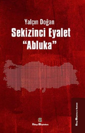 Sekizinci Eyalet ''Abluka'' - Kitap Müptelası Yayınları Kitap