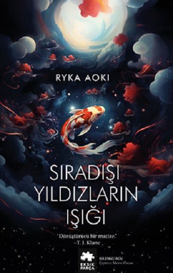 Sıradışı Yıldızların Işığı - Eksik Parça Yayınları Kitap