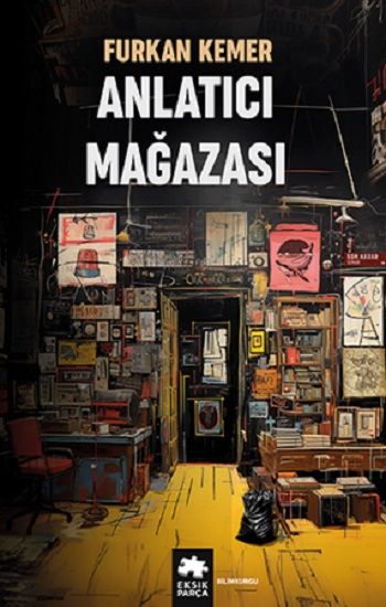 Anlatıcı Mağazası - Eksik Parça Yayınları Kitap