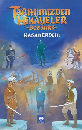 Tarihimizden Hikayeler - Ötüken Neşriyat Kitap