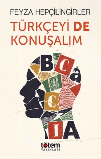 Türkçeyi De Konuşalim - Totem Yayınları Kitap