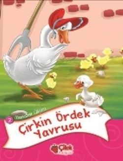 Masallar Ülkesi 2 - Çirkin Ördek Yavrusu - Çilek Kitaplar Kitap