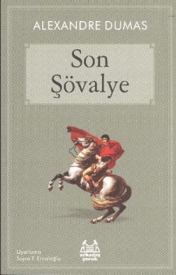 Son Şövalye - Arkadaş Yayınları Kitap