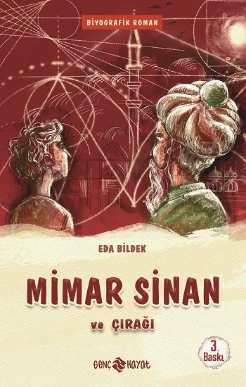Mimar Sinan Ve Çırağı / Medeniyet Mimarlarımız 2 - Genç Hayat Kitap