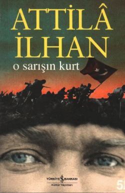 O Sarışın Kurt - İş Bankası Kültür Yayınları Kitap