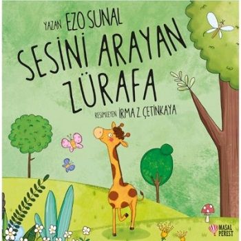 Sesini Arayan Zürafa - Masalperest Kitap