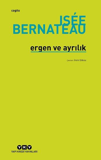Ergen ve Ayrılık - Yapı Kredi Yayınları Kitap