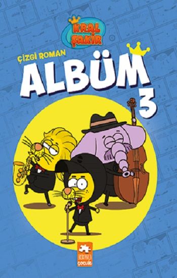 Kral Şakir Çizgi Roman Albüm 3 (Ciltli) - Eksik Parça Yayınları Kitap