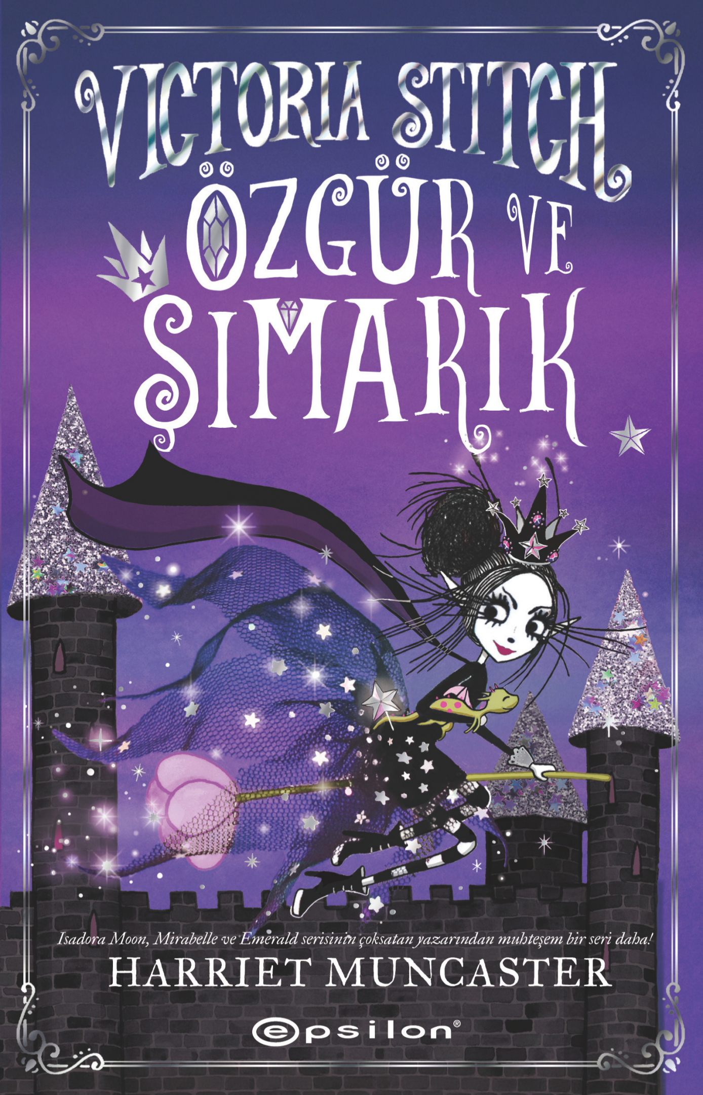 Victoria Stitch - Özgür ve Şımarık - Epsilon Yayınları Kitap