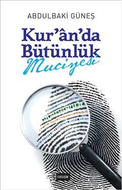 Kur'an'da Bütünlük Mucizesi - Nesil Yayınları Kitap