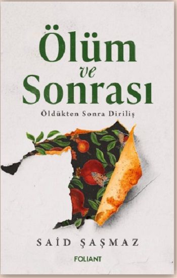 Ölüm ve Sonrası - Foliant Yayınları Kitap