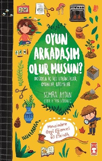 Oyun Arkadaşım Olur Musun? - Timaş Çocuk Kitap
