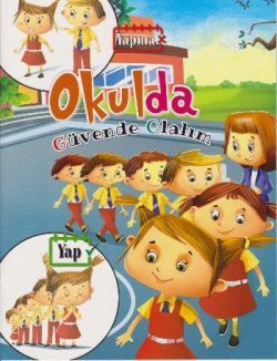 Güvende Olalım-Okulda - Parıltı Yayınları Kitap