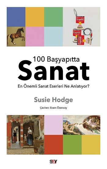 100 Başyapıtta Sanat - Say Yayınları Kitap