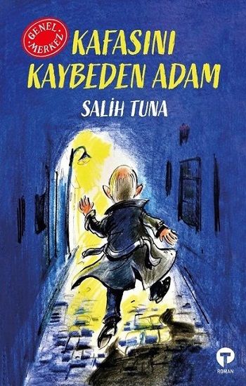 Kafasını Kaybeden Adam - Turkuvaz Kitap Kitap