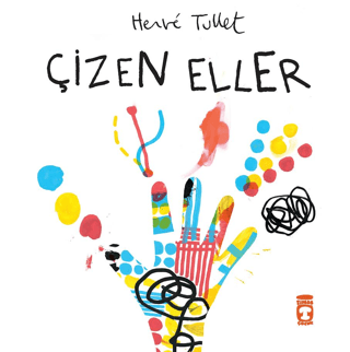 Çizen Eller - Timaş Çocuk Kitap