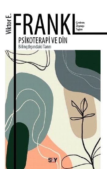 Psikoterapi ve Din - Say Yayınları Kitap