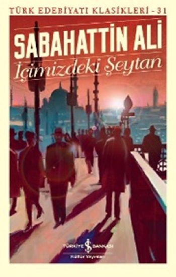 İçimizdeki Şeytan - İş Bankası Kültür Yayınları Kitap