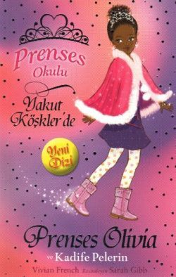 Prenses Okulu 16: Prenses Olivia ve Kadife Pelerin - Vivian French, Hikayeler Türkçe kitap kapağı