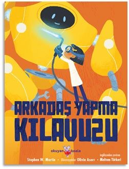 Arkadaş Yapma Klavuzu - Okuyan Koala Kitap