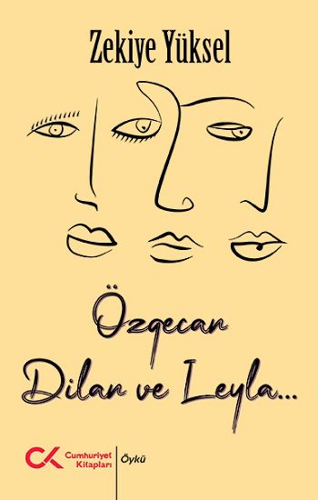 Özgecan, Dilan ve Leyla... - Cumhuriyet Kitapları Kitap