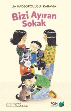 Bizi Ayıran Sokak - FOM Kitap Kitap