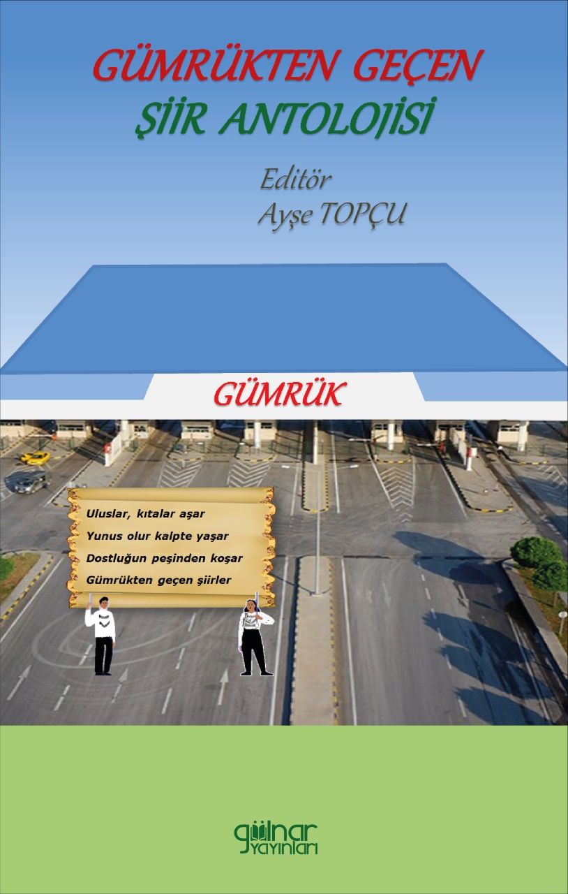 Gümrükten Geçen Şiir Antolojisi - Gülnar Yayınları Kitap
