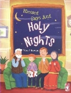 Blessed Days And Holy Nights - Timaş Çocuk Kitap