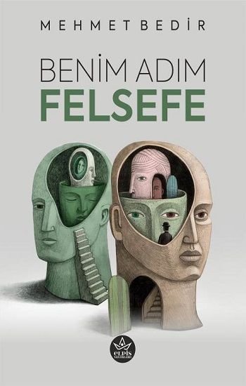Benim Adım Felsefe - Elpis Yayınları Kitap